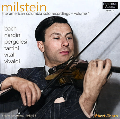 MILSTEIN The American Columbia Solo Recordings – Volume 1 (1935-38) - PACM125